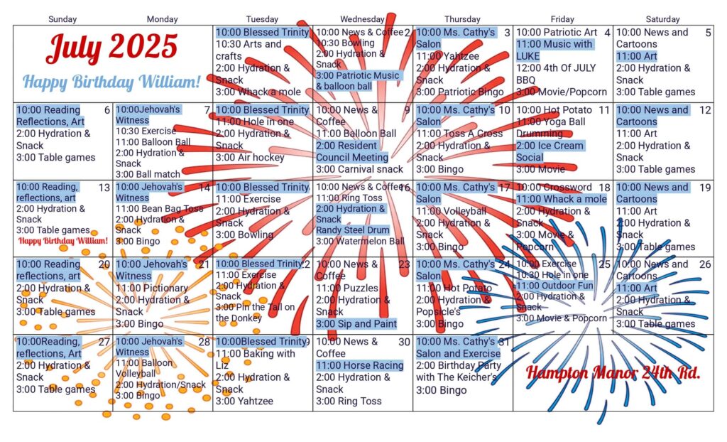 July 2025 Activity Calendar for Hampton Manor in Belleview, featuring daily events and times, festive colored fireworks, and a cheerful "Happy Birthday William!" note.